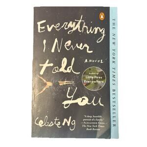 Everything I Never Told You Celeste NG Paperback Book